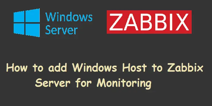 How-to-add-windows-host-zabbix-server