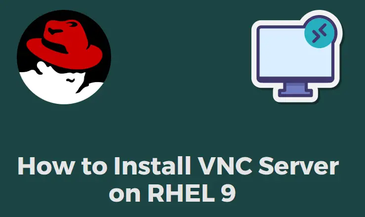 Install-VNC-Server-on-RHEL9